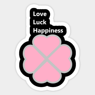 Love Luck Happiness Sticker